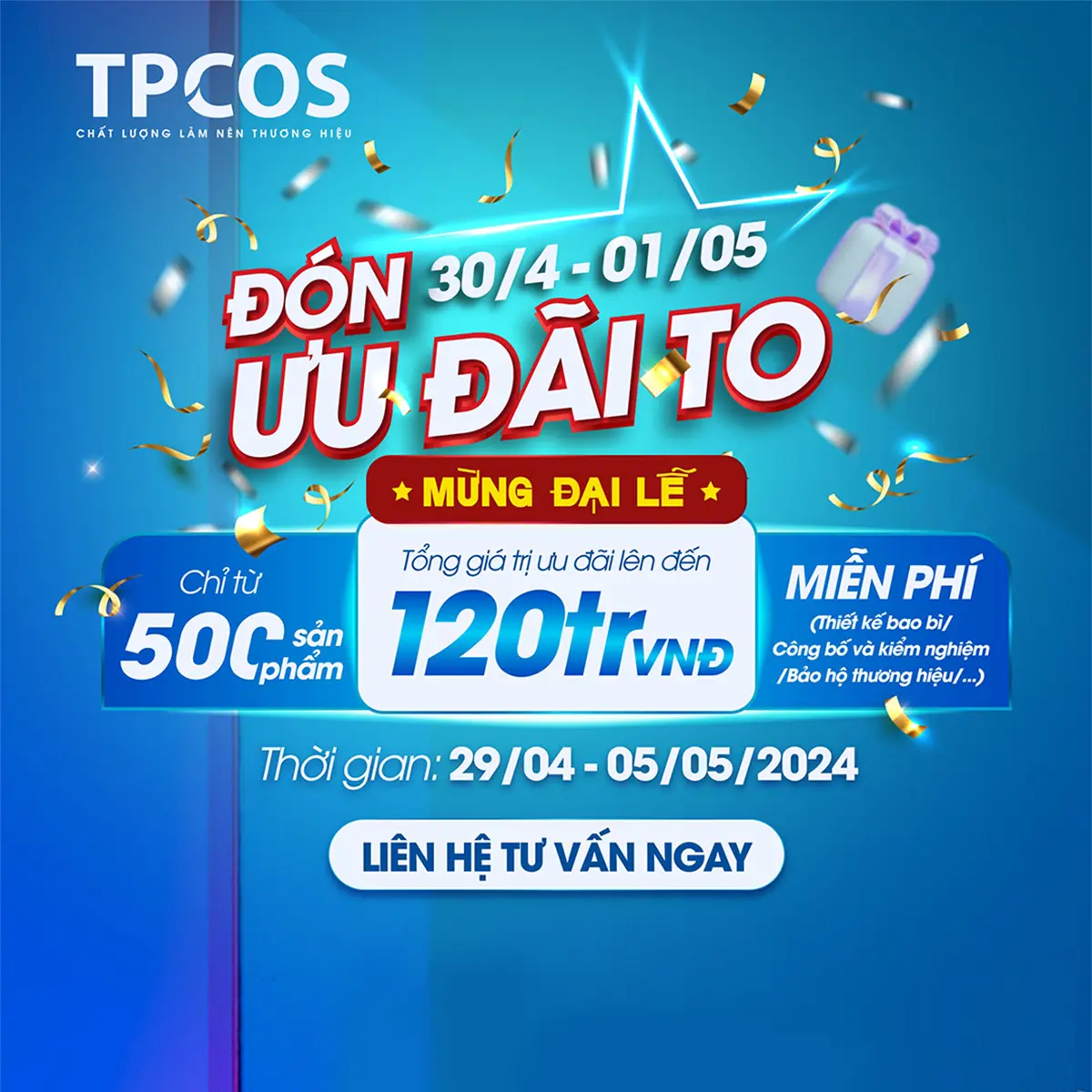 ƯU ĐÃI TƯNG BỪNG - CHÀO MỪNG ĐẠI LỄ 30/4 & 01/05 KHI GIA CÔNG MỸ PHẨM TẠI TPCOS
